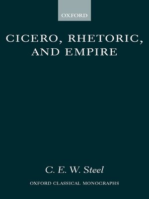 cover image of Cicero, Rhetoric, and Empire